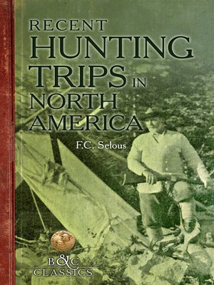 cover image of Recent Hunting Trips in North America